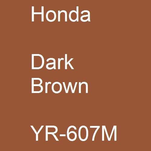 Honda, Dark Brown, YR-607M.